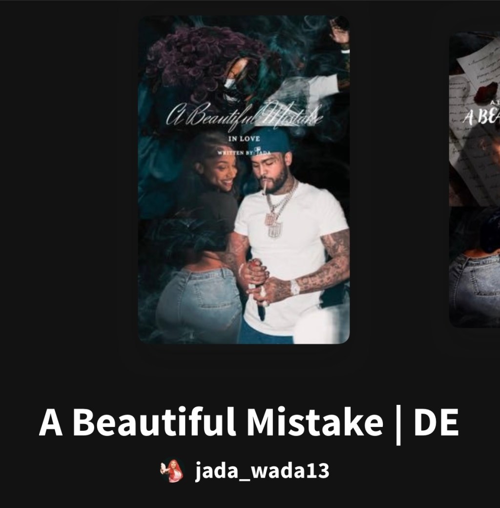 Fresh Off The Pink Carpet: “A Beautiful Mistake” By –&nbsp;jada_wada13